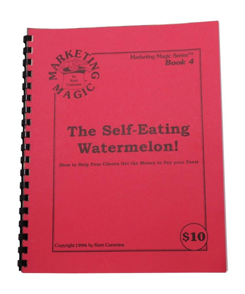 Self-Eating Watermelon Book by Kent Cummins